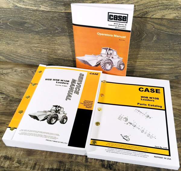 Case W10B Gas Wheel Loader Service Manual Parts Catalog Operators Repair Shop