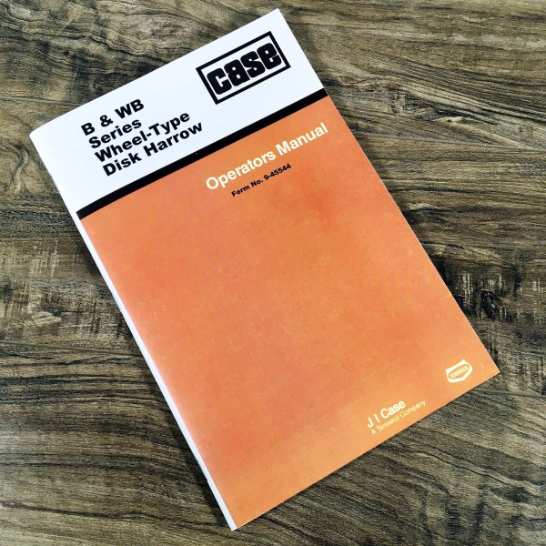 Case B139 B147 B157 B159 Wheel Type Disk Harrow Operators Owners Manual Book