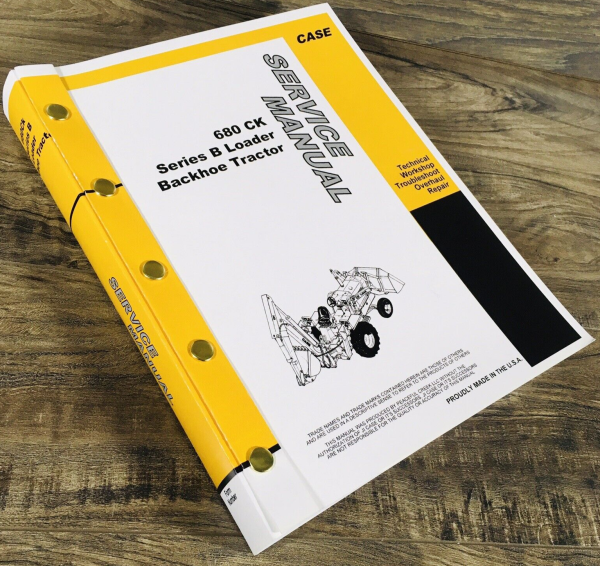 Case 680B Ck Loader Backhoe Service Manual Technical Repair Shop Workshop Book