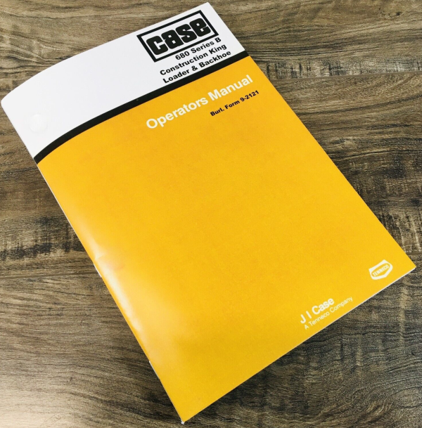 Case 680B Tractor Backhoe Loader Operators Manual Owners Book Maintenance