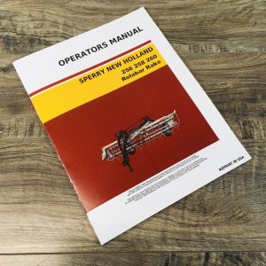 New Holland 256 258 260 Rolabar Rake Owner Operators Manual