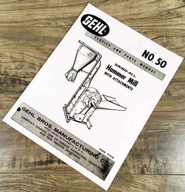 Gehl 50 Grind All Hammer Mill W/ Attachments Service Parts Manual Catalog Book