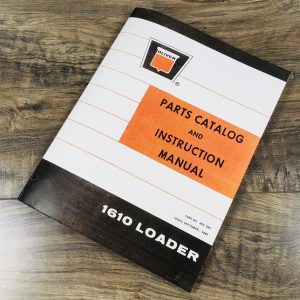 Oliver 1610 Loader Operators Manual Owners Book Maintenance Adjustments Lube