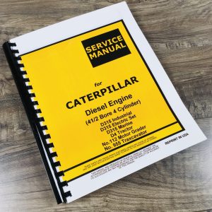 Service Manual For Caterpillar Diesel Engines 4 1/2 Bore 4 Cyl D315 Electric Set