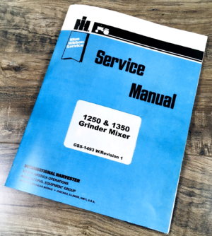 International 1250 1350 Grinder Mixer Service Manual Repair Shop Workshop Book
