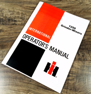 International 1250 Grinder Mixer Operators Manual Owners Book Maintenance Adjust