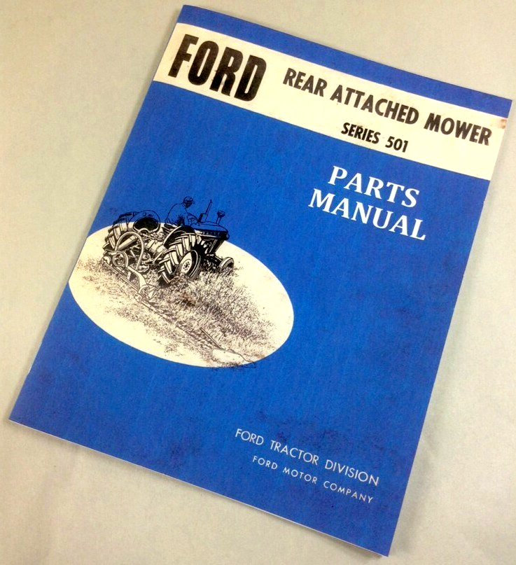 Ford 501 Rear Attached Mower Parts Manual Sickle Bar 14-260 14-321 14-323 14-339