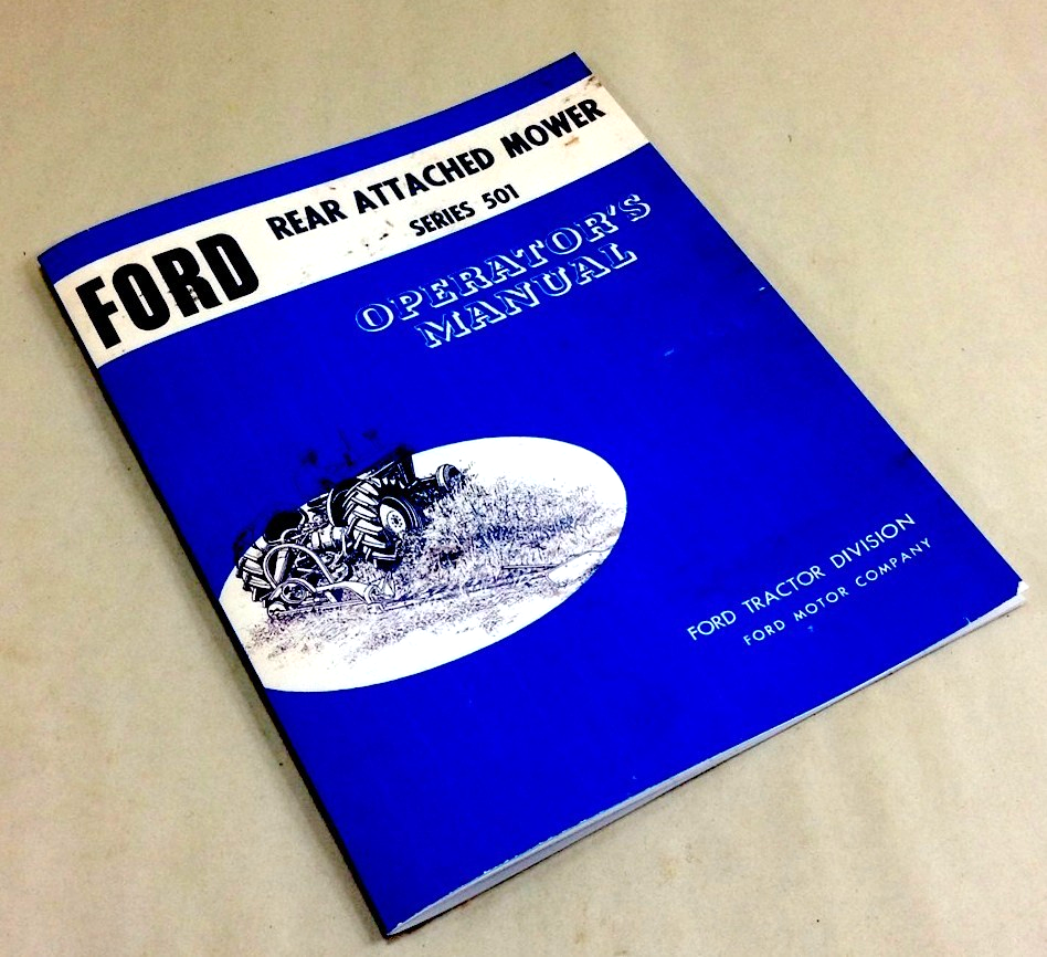 Ford 501 Sickle Bar Mower Operators Owners Manual 14-258 14-259 14-260 - Image 7