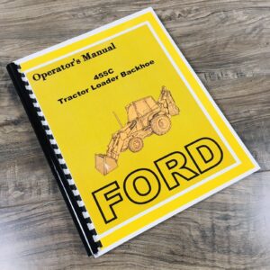 Ford 455C Tractor Loader Backhoe Operators Manual Owners Book Maintenance