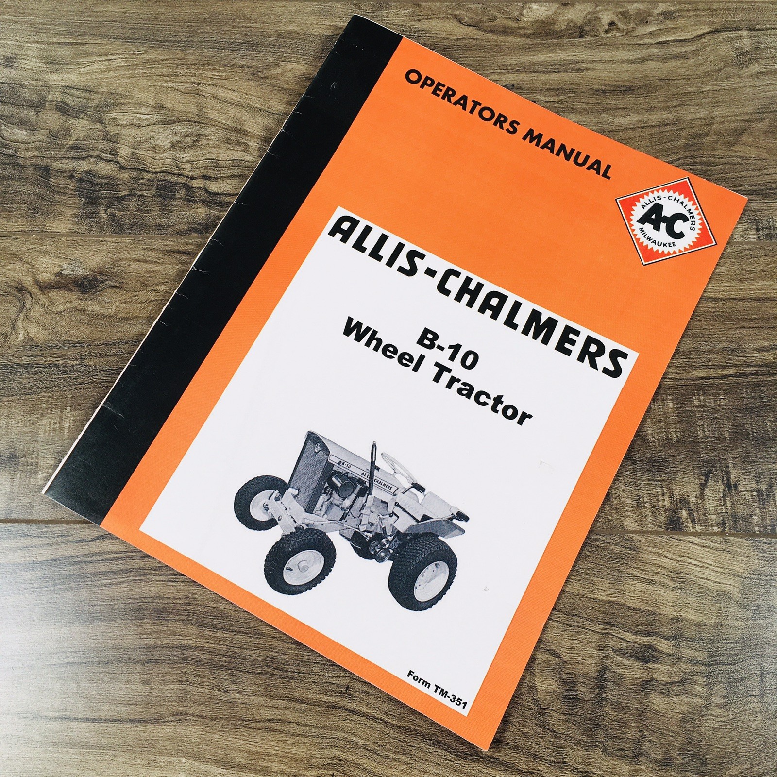 Allis Chalmers Big Ten B10 Lawn Garden Tractor Operators Manual Owners Book