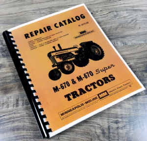 Minneapolis Moline M670 Super M670 Tractor Parts Manual Catalog Book Assembly