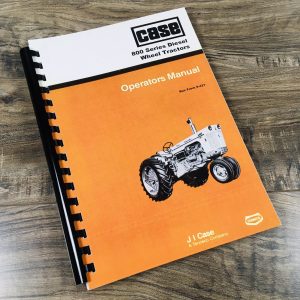 Case 800B 801B 802B 803B Diesel Wheel Tractor Operators Manual Owners Book