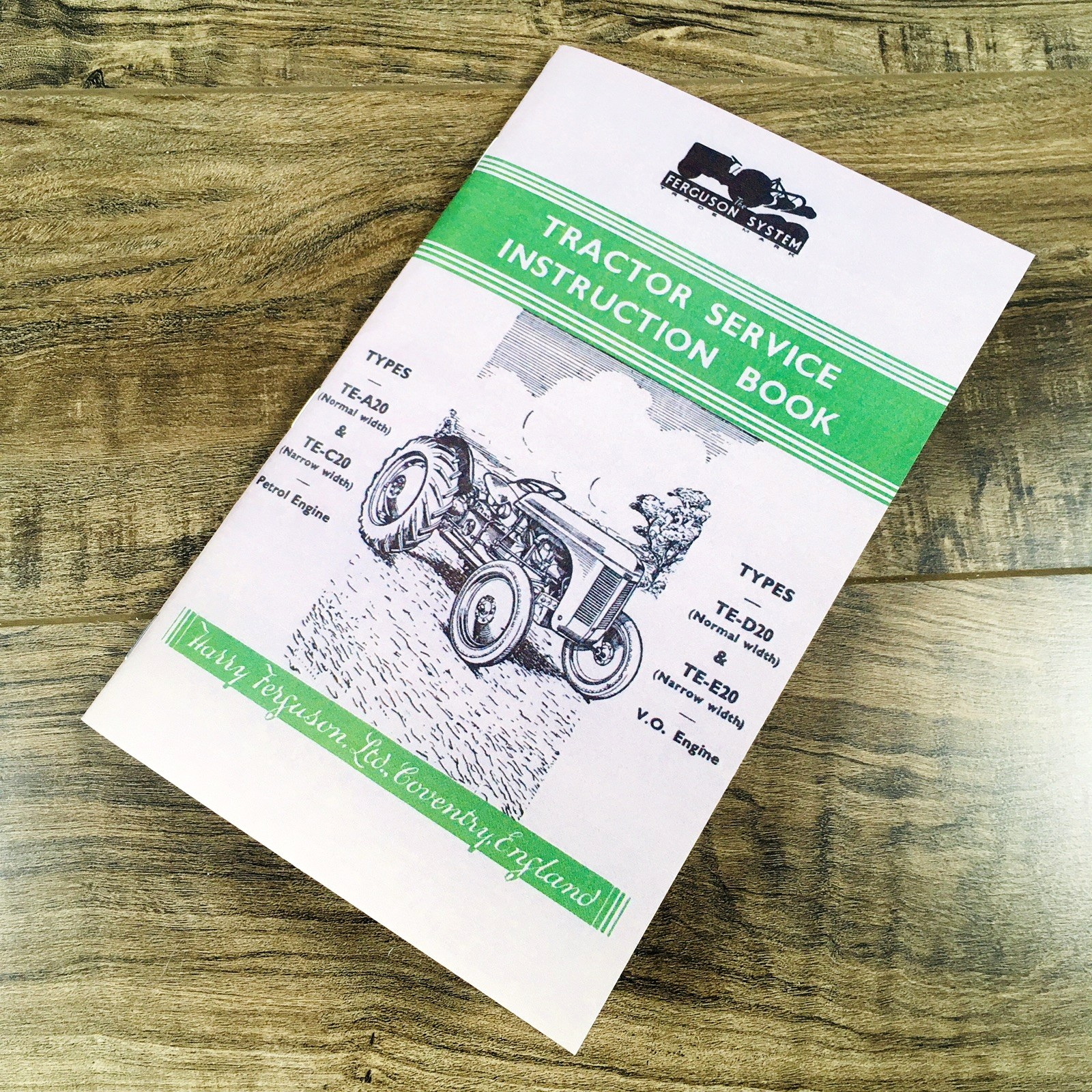 Ferguson TE-20 TE-A20 TE-C20 TE-D20 TE-E20 Tractor Service Instruction Manual