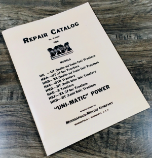 Minneapolis Moline HK HKE-Z HKF-ZA HKR-RT Tractor Parts Manual Catalog Assembly