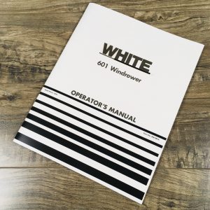 White 601 Windrower Operators Manual Owners Book Maintenance Adjustments Lube