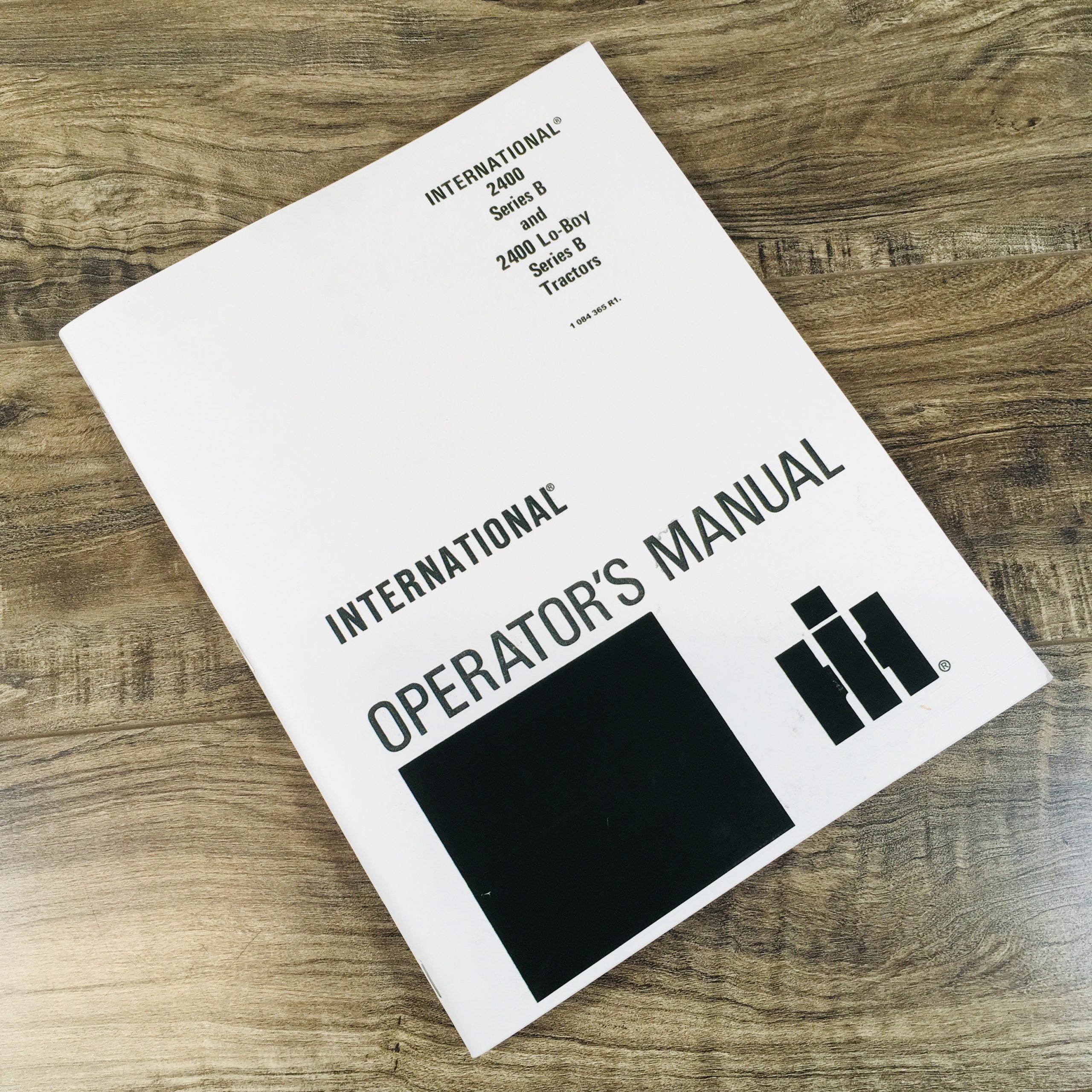 International 2412 Series B Pay Hoe Tractor Backhoe Operators Manual Owner 2412B