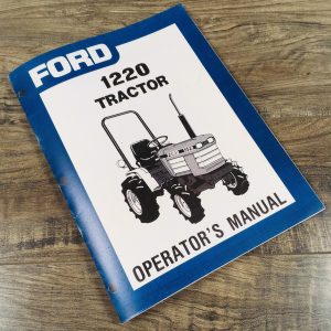 Ford 1220 Tractor Operators Manual Owners Book Maintenance Adjustments Lube