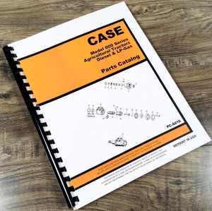 Case 600 Series 610 620 Tractor Parts Manual Catalog Book Assembly Schematic