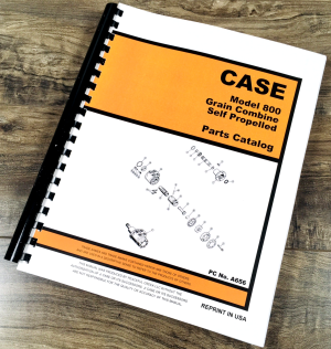 Case 800 Self Propelled Grain Combine Parts Manual Catalog Book Assembly