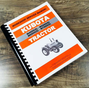 Kubota M4950 S M5950 S M6950S M7950S Tractor Service Manual Repair Shop Workshop