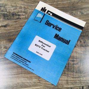 International Differential Service Manual For B-275 Tractor Repair Book GSS-1240