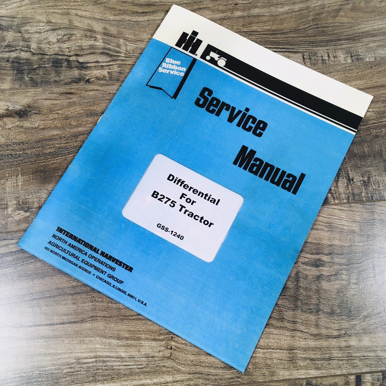 International Differential Service Manual For B-275 Tractor Repair Book GSS-1240
