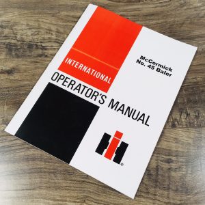 Farmall International McCormick 45 Baler Operators Manual Owner Book Maintenance