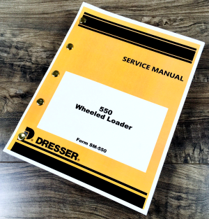 Dresser International 550 Wheel Loader Service Manual Repair Shop Book Overhaul