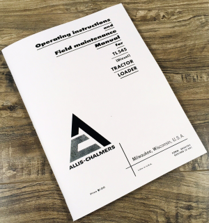 Allis Chalmers TL545 Diesel Tractor Loader Operators Manual Owners Maintenance