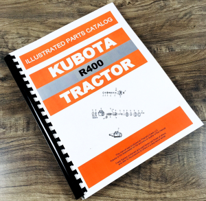Kubota R400 R400B Wheel Loader Tractor Parts Manual Catalog Book Assembly