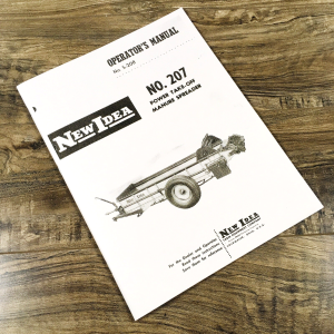 New Idea 207 Power Take-Off Manure Spreader Operators-Parts Manual Owners Book