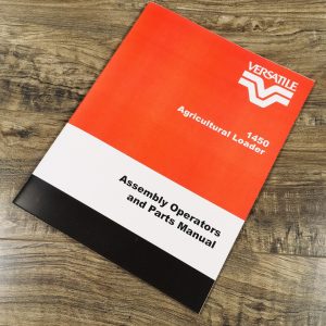 Versatile 1450 Agricultural Loader Operators Parts Manual Owners Maintenance
