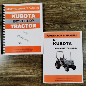 Kubota B8200HST-DP Tractor Parts Catalog Operators Manual B8200HST-D Owners Book