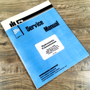 International Hydrostatic Transmission Service Manual for 2400A 2500A 2400B