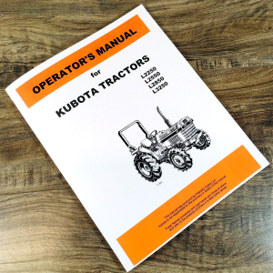 Kubota L2250F L2550F L2850F L3250F Tractor Operators Owners Manual Printed Book