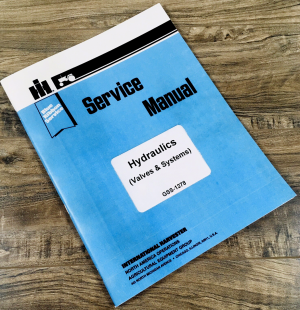 International Hydraulic Valves Systems Service Manual Repair Shop GSS-1278