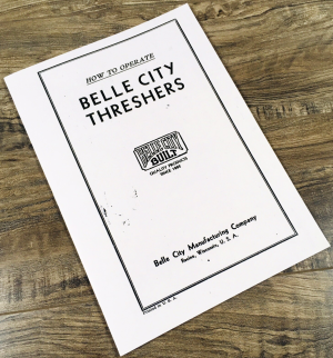 Belle City Threshers Operators Manual Owners Book Maintenance Adjustments Lube