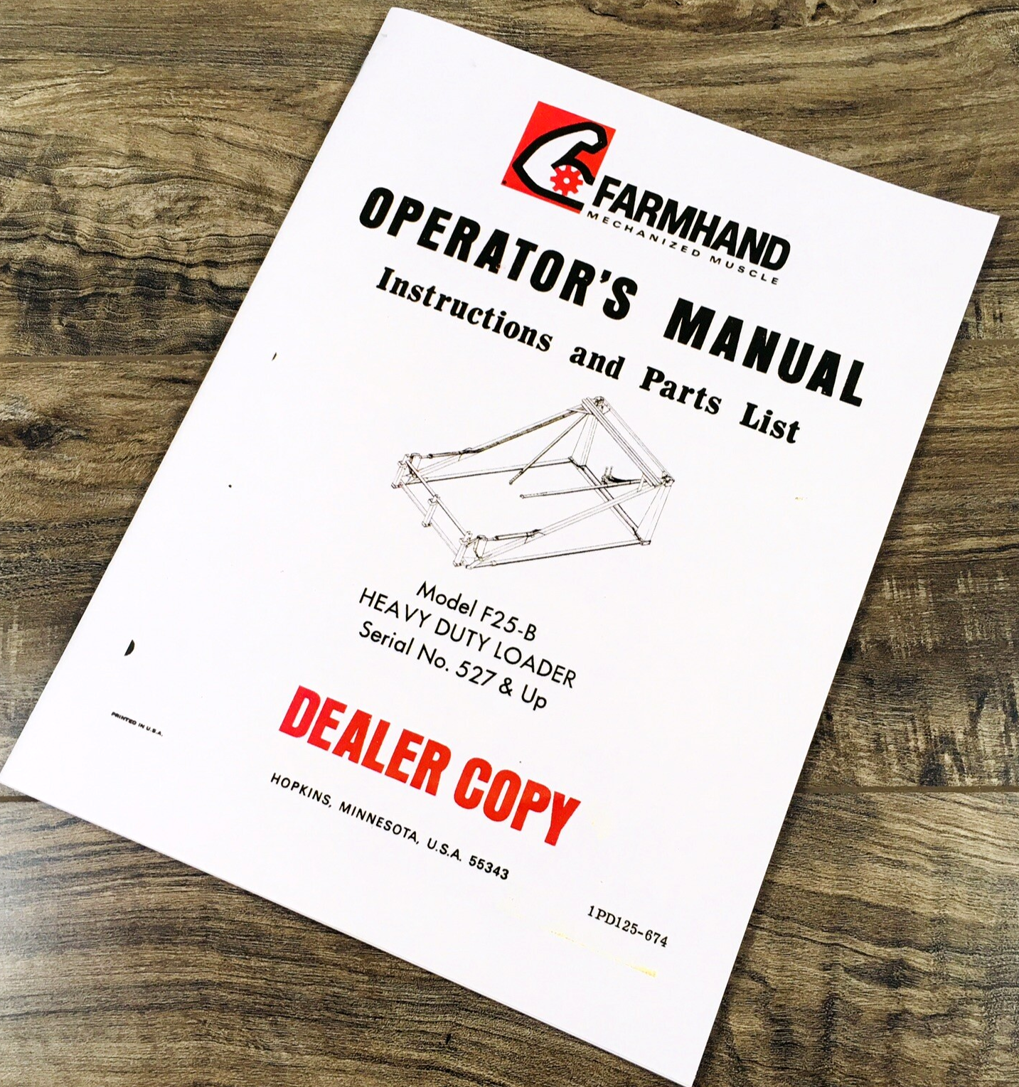 Farmhand F25-B Heavy Duty Loader Operators Manual Instruction Parts List 527-Up