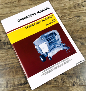New Holland 853 Round Baler Operators Manual Owners Book Maintenance Book