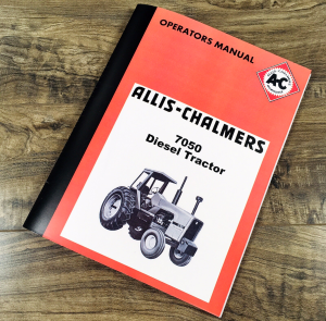 Allis Chalmers 7050 Diesel Tractor Operators Manual Owners Book Maintenance