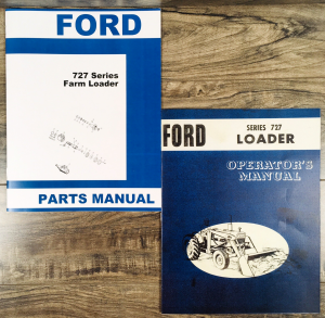 Ford 727 Loader Parts Operators Manual Owners Set Catalog Assembly Book