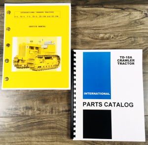 International TD-18A Crawler Tractor Service Parts Manual Set Repair Catalog