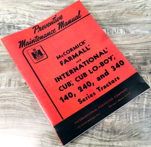 International Farmall Cub 140 240 340 Tractor Preventive Maintenance Manual