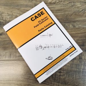 Case FCW28-6 FCW32  FCM11-6 FCM12-6 FCM14-6 FCM15-6Field Cultivator Parts Manual