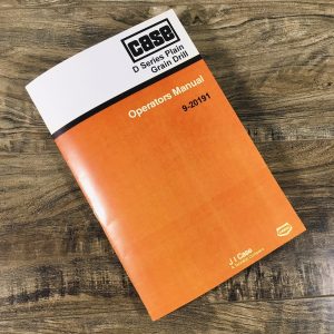 Case D126S D286D D147D D187D & D168D Plain Grain Drill Operators Manual Owners