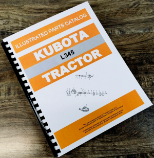 Kubota L345 Tractor Parts Manual Catalog Assembly Schematics Exploded Views