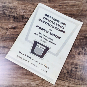 Oliver 3241 Series Two and Three Bottom Plows Parts Operators Manual Catalog