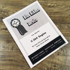 Farmall International C-264 Engine Service Repair Manual for Super M-TA W6-TA