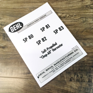 Gehl SP80 SP81 SP82 SP83 Self-Propelled Chop-All Harvester Service Parts Manual