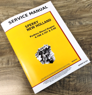 Perkins Diesel Engine 4.108 fits New Holland L-455 Skidsteer Service Manual